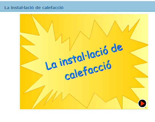 La instal·lació de calefacció | Recurso educativo 34057