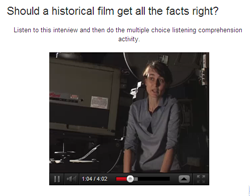 Video: Should a historical film get all the facts right? | Recurso educativo 49176