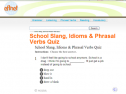 School slang, idioms and phrasal verbs quiz | Recurso educativo 61228