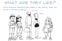 What are they like? | Recurso educativo 20700