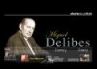 Miguel Delibes | Recurso educativo 32749