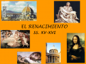 El Renacimiento s. XV-XVI | Recurso educativo 64502