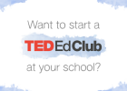 Crea y aprende con Laura: TED-Ed Clubs. TED para estudiantes y colegios | Recurso educativo 115258