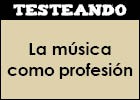 La música como profesión | Recurso educativo 350492