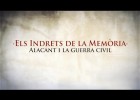 Els indrets de la memòria - La Guerra Civil a Alacant | Recurso educativo 752293