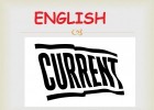 GR32 English Current is a free ESL website SM | Recurso educativo 763633