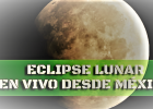 Cómo ver el Eclipse Lunar de Marzo de 2024 en vivo desde México - Horarios | Recurso educativo 7903256