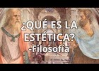 ¿Qué es la estética? - Filosofía - Educatina | Recurso educativo 688254